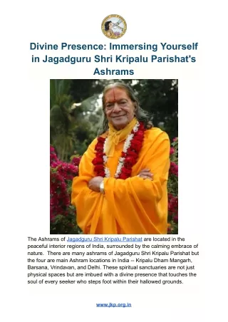 Divine Presence: Immersing Yourself in Jagadguru Shri Kripalu Parishat's Ashrams