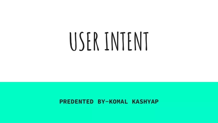 user intent