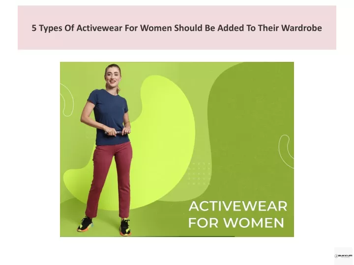5 types of activewear for women should be added to their wardrobe