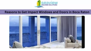 reasons to get impact windows and doors in boca