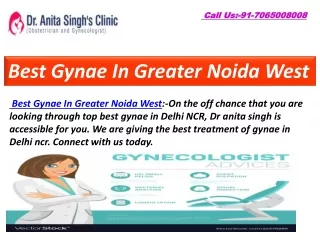 Gynec in Greater Noida West