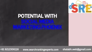 potential with social media marketing phoenix