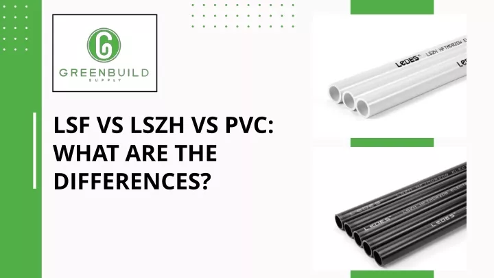 lsf vs lszh vs pvc what are the differences