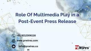 role of multimedia play in a post event press