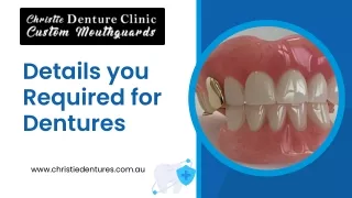 Details you required for dentures PPT