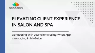 elevating client experience in salon and spa