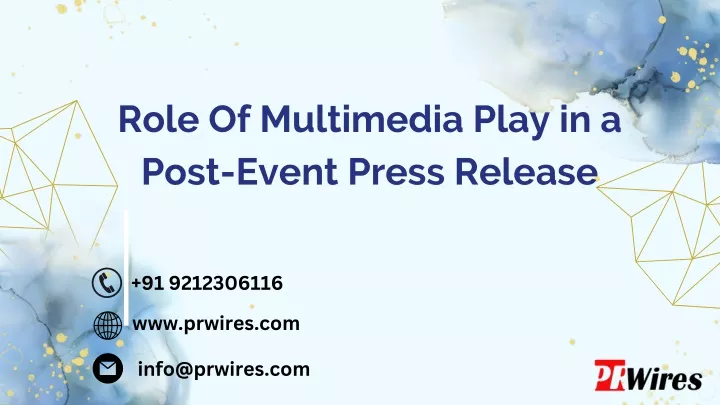 role of multimedia play in a post event press
