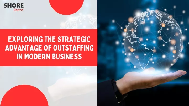 exploring the strategic advantage of outstaffing