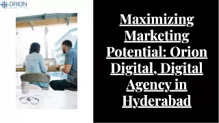 Digital Agency in Hyderabad: Orion Digital