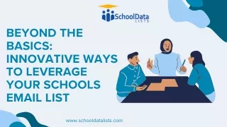 Beyond the Basics Innovative Ways to Leverage Your Schools Email List