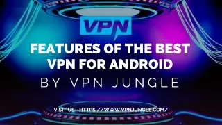 features of the best vpn for android