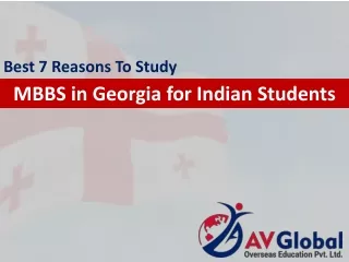 Best 7 Reasons To Study MBBS in Georgia for Indian Students