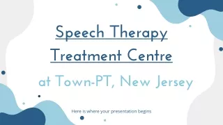 Speech Therapy Treatment | Pediatric Speech Therapists, NJ | Town PT