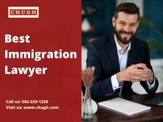 Best Immigration Lawyer | Chugh LLP