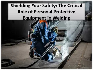 Welding safety equipment list for welder