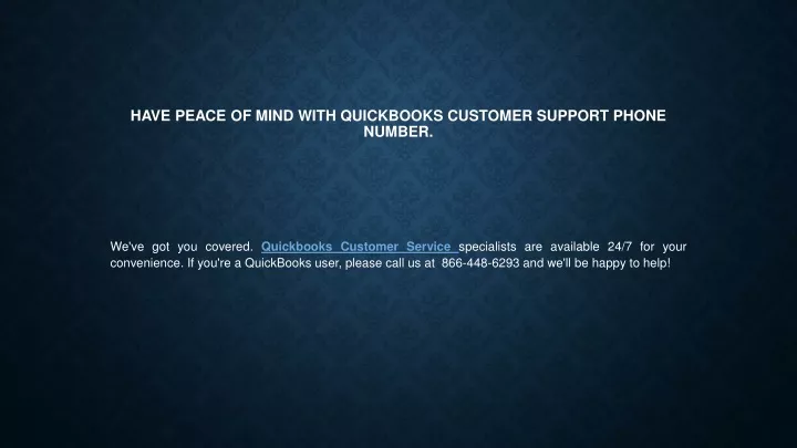 have peace of mind with quickbooks customer support phone number