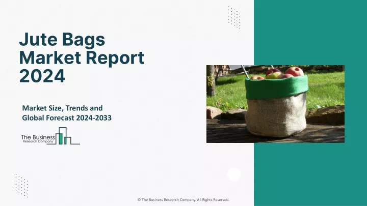jute bags market report 2024