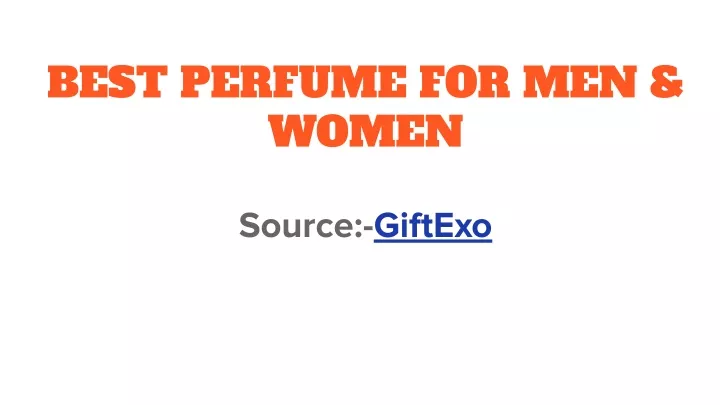 PPT BEST PERFUME FOR MEN & WOMEN (5) PowerPoint Presentation, free
