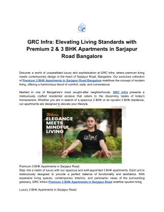 GRC Infra_ Elevating Living Standards with Premium 2 & 3 BHK Apartments in Sarjapur Road Bangalore