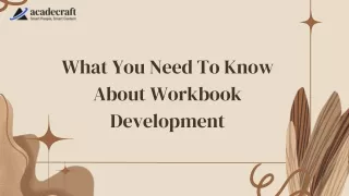 What You Need To Know About Workbook Development