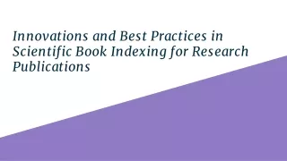 Innovations and Best Practices in Scientific Book Indexing for Research Publications