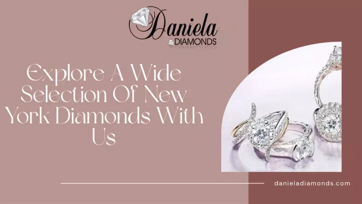 explore a wide selection of new york diamonds