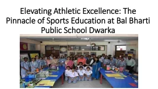 Elevating Athletic Excellence: The Pinnacle of Sports Education at Bal Bharti Pu