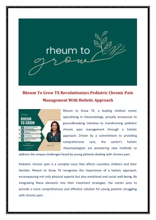Rheum To Grow TX Revolutionizes Pediatric Chronic Pain Management With Holistic Approach