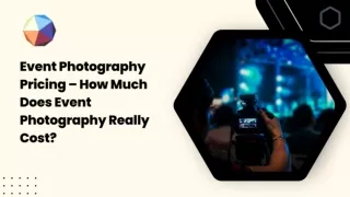 Event Photography Pricing – How Much Does Event Photography Really Cost.pdf