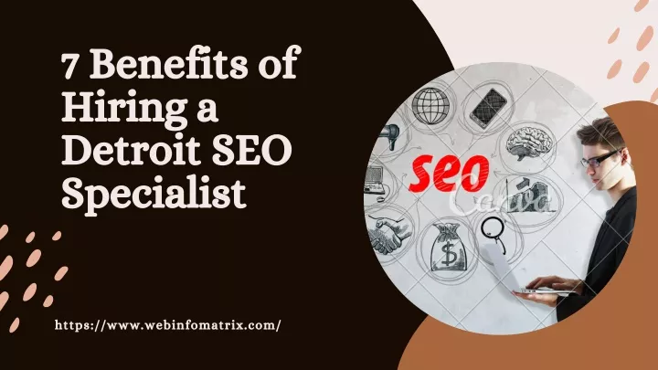 7 benefits of hiring a detroit seo specialist