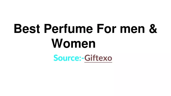 best perfume for men women