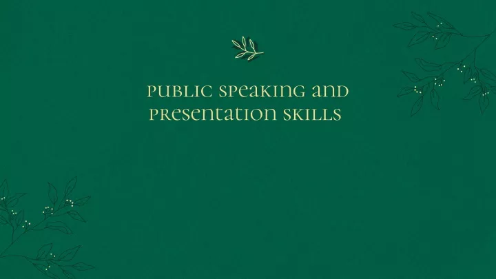 public speaking and presentation skills