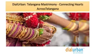 DialUrban Telangana Matrimony - Connecting Hearts Across Telangana