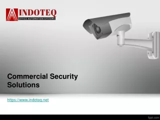 Commercial Security Solutions - www.indoteq.net