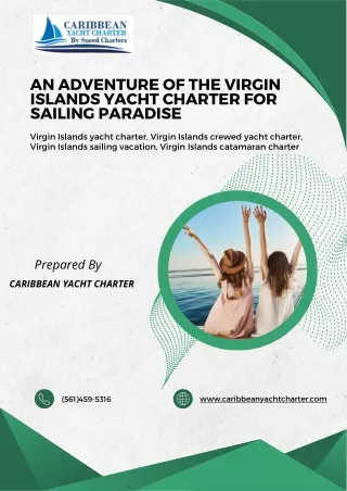 An Adventure of the Virgin Islands Yacht Charter for Sailing Paradise