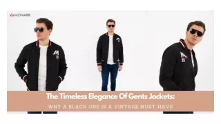 The Timeless Elegance Of Gents Jackets Why A Black One Is A Vintage Must-Have