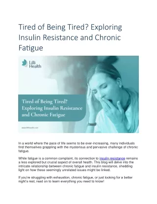 Tired of Being Tired Exploring Insulin Resistance and Chronic Fatigue