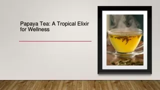 Papaya Tea ppt2