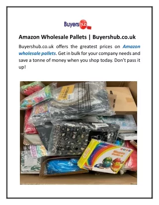 Amazon Wholesale Pallets  Buyershub.co.uk