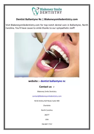 Dentist Ballantyne Nc  Blakeneysmiledentistry.com