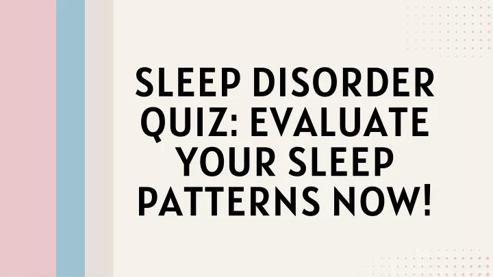 sleep disorder quiz evaluate your sleep patterns