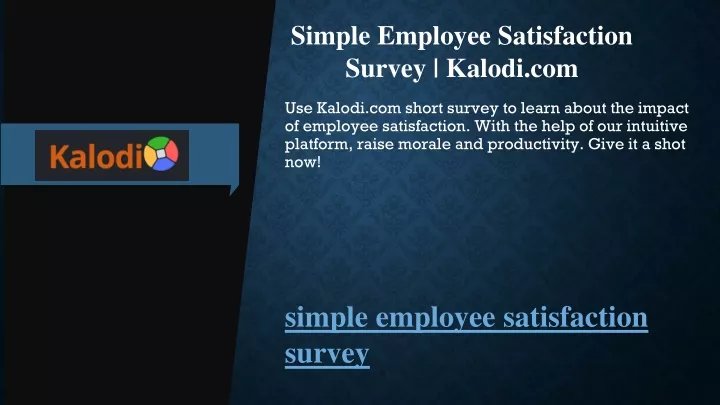 simple employee satisfaction survey kalodi com