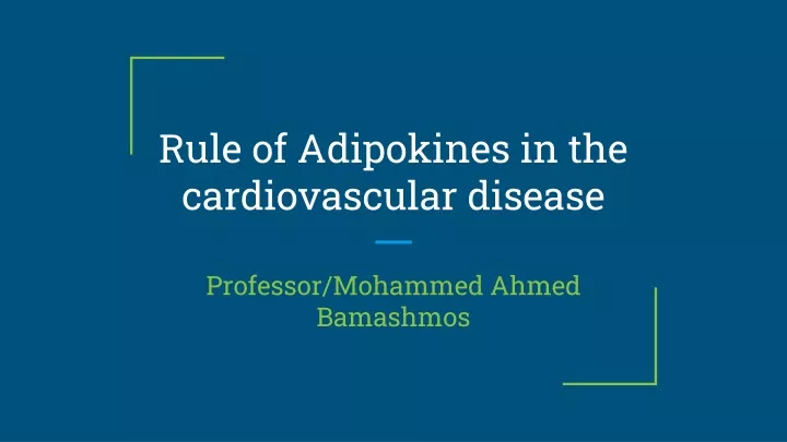 rule of adipokines in the cardiovascular disease