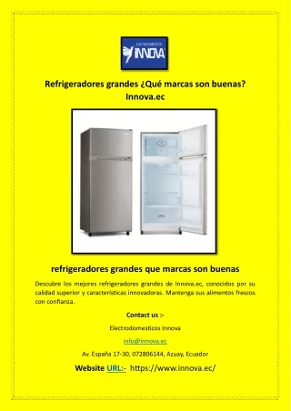 Refrigeradores grandes ¿Qué marcas son buenas? Innova.ec