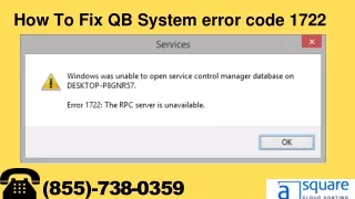 How To Fix QB System error code 1722 | 1(855)-738-0359