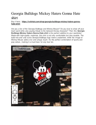 Georgia Bulldogs Mickey Haters Gonna Hate shirt
