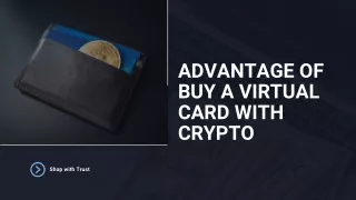 Advantage of Buy a virtual card with crypto