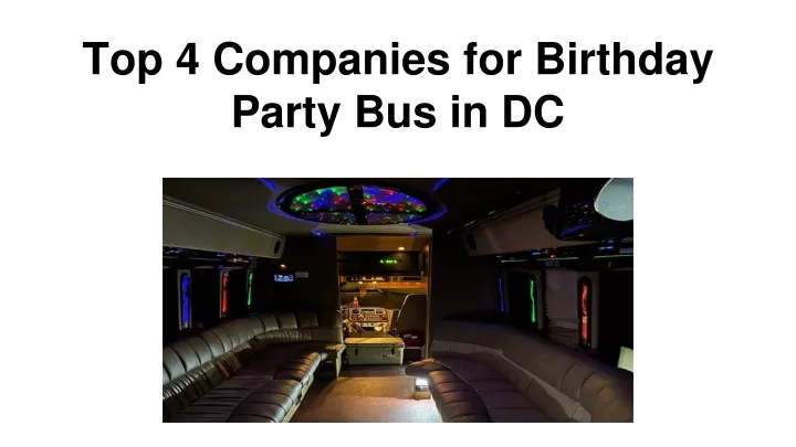 top 4 companies for birthday party bus in dc