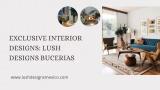 Exclusive Interior Solutions Lush Designs Bucerias