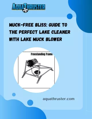 Perfect Lake Clean-Up with Muck Blower
